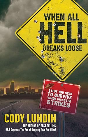 When All Hell Breaks Loose Book
